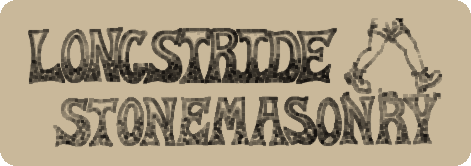 Long Stride Stone Masonry